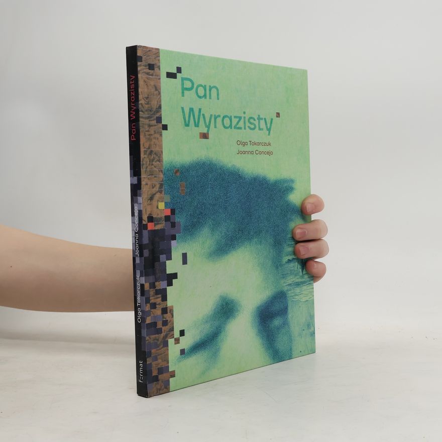 Olga Tokarczuk Pan Wyrazisty