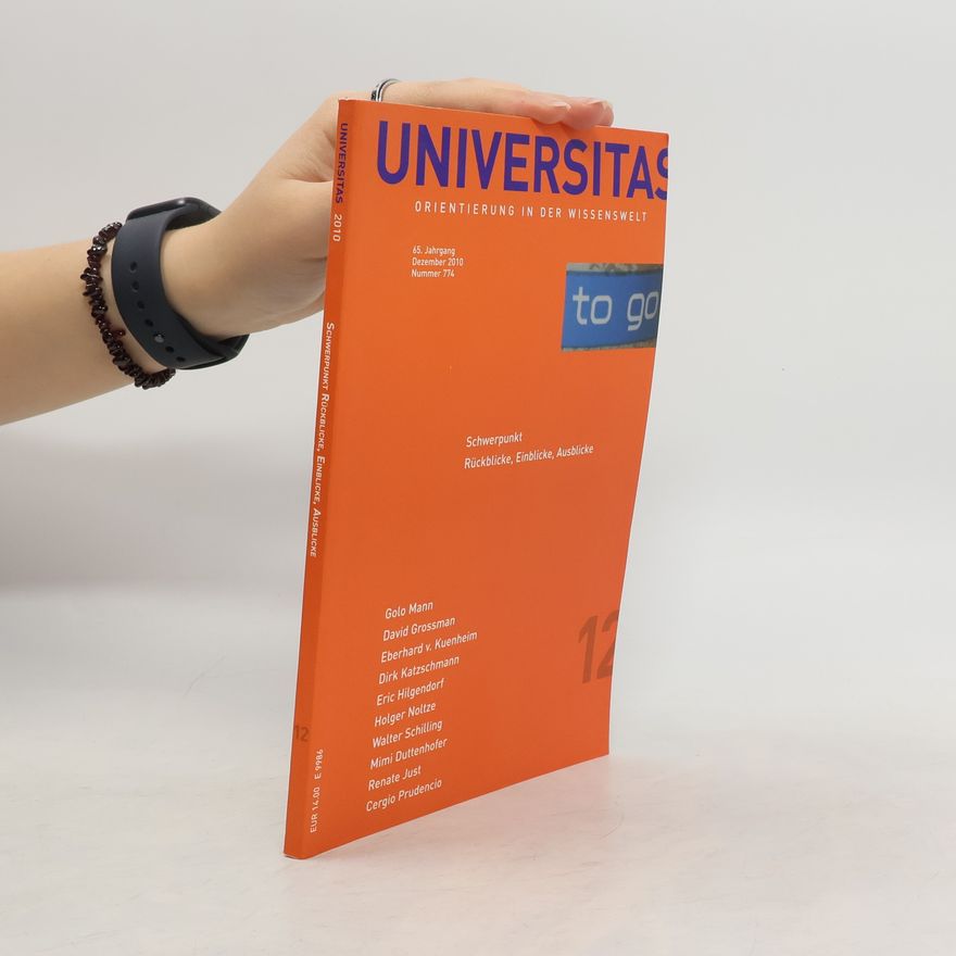 AA.VV. Universitas 12. Schwerpunkt Rückblicke, Einblicke, Ausblicke