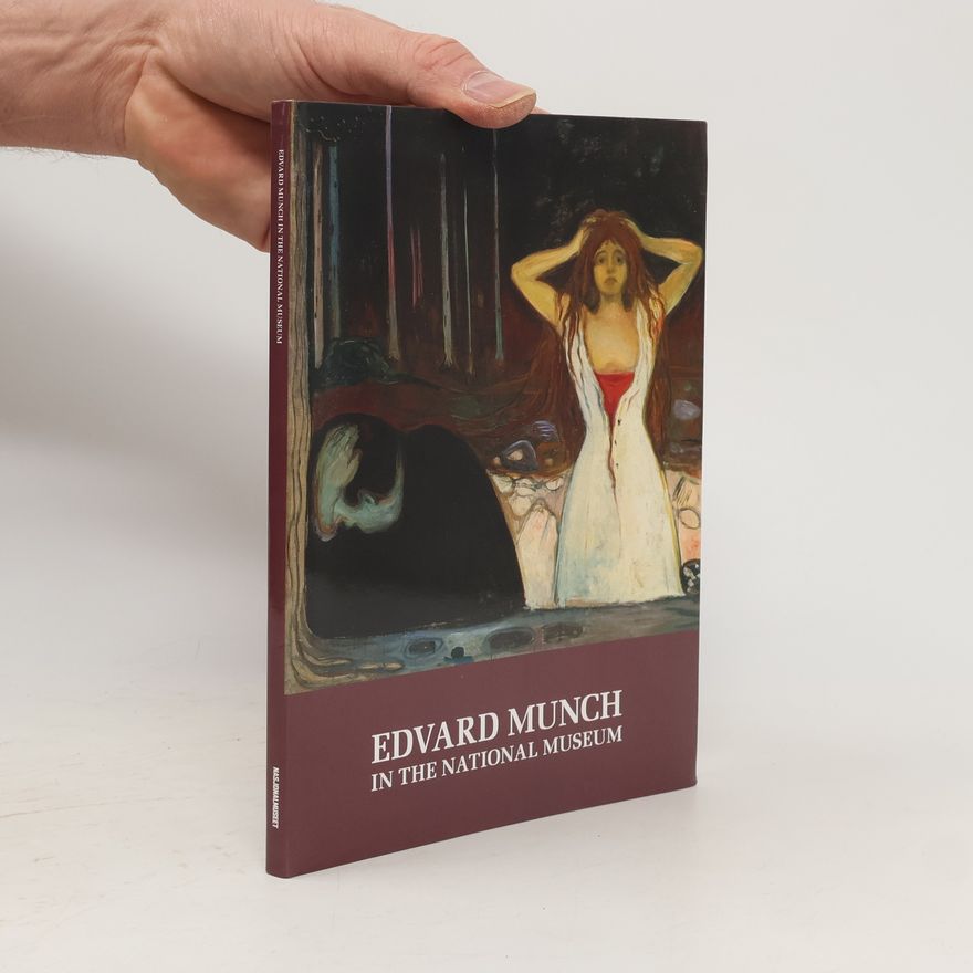 Edvard Munch Edvard Munch in the National Museum