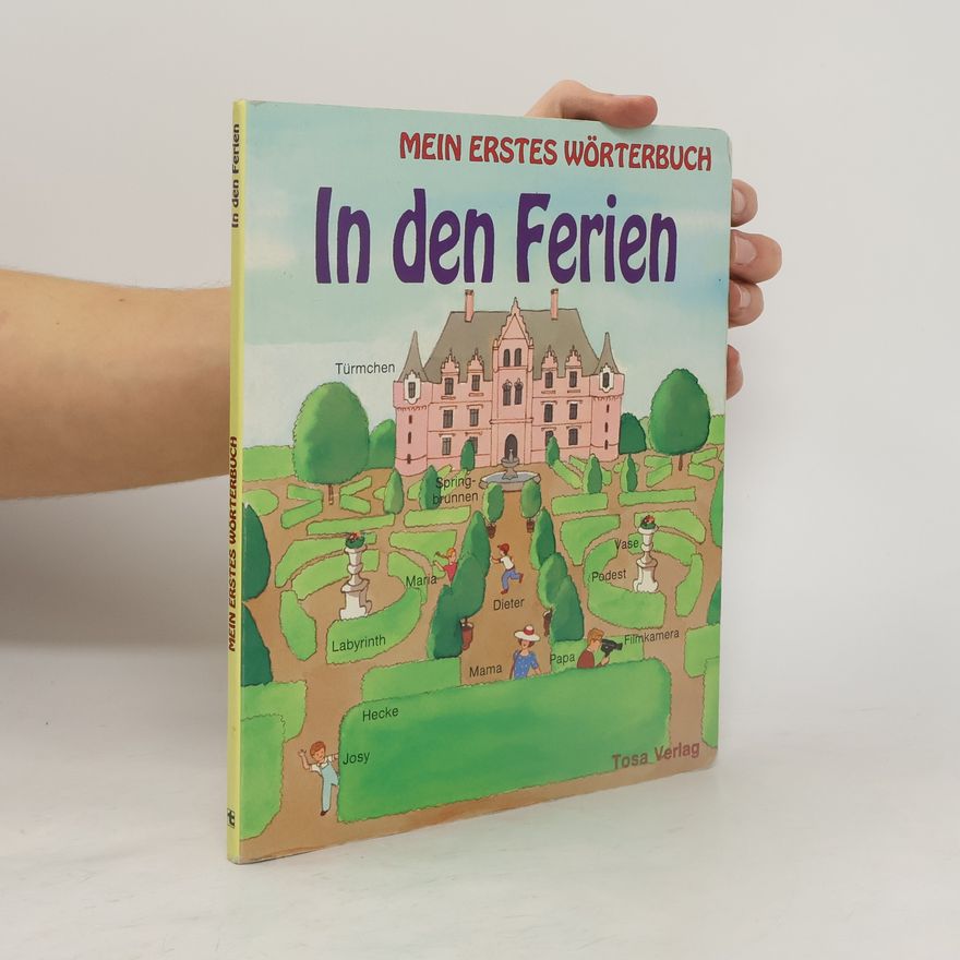 Autorenkollektiv Mein Erste Wörterbuch. In der Ferien