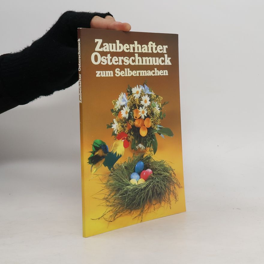 Autorenkollektiv Zauberhafter Osterschmuck zum Selbermachen