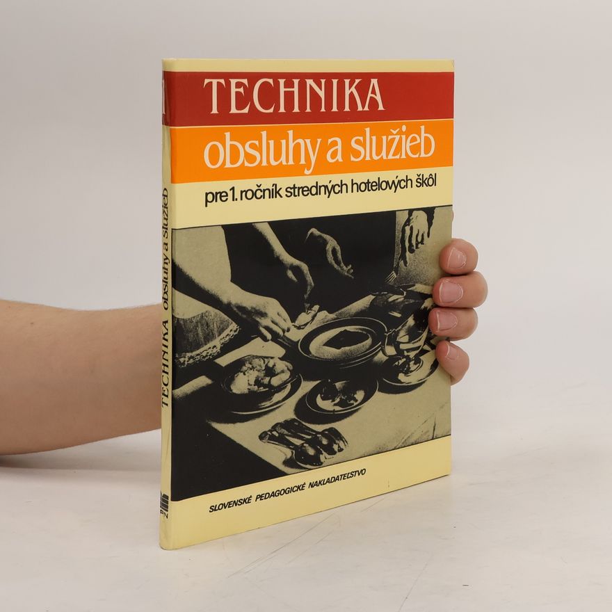 Hana Sedláčková Technika obsluhy a služieb 1 pre 1. ročník stredných hotelových škôl