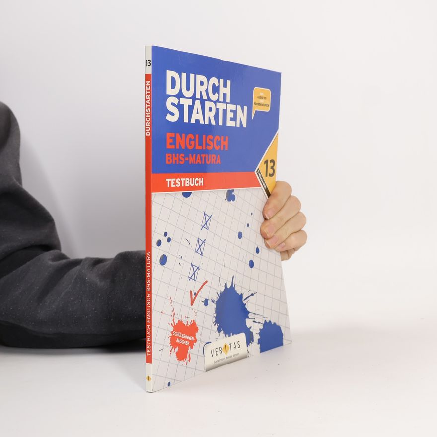 Autorenkollektiv Durchstarten 13. Englisch BHS-Matura. Testbuch