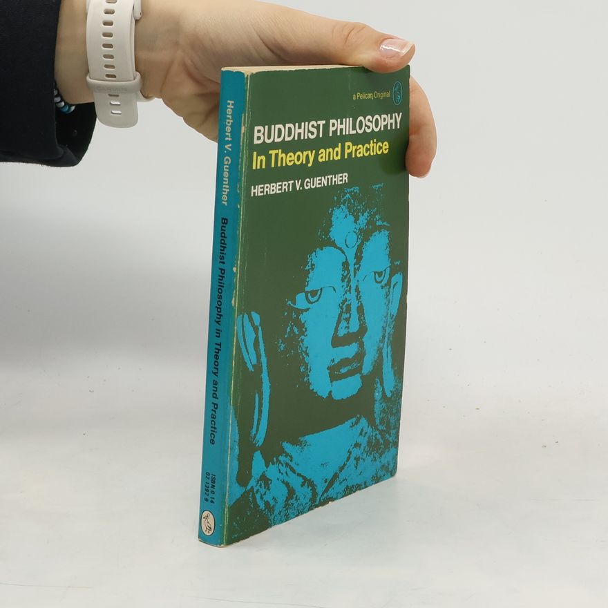 Herbert V. Guenther Buddhist Philosophy