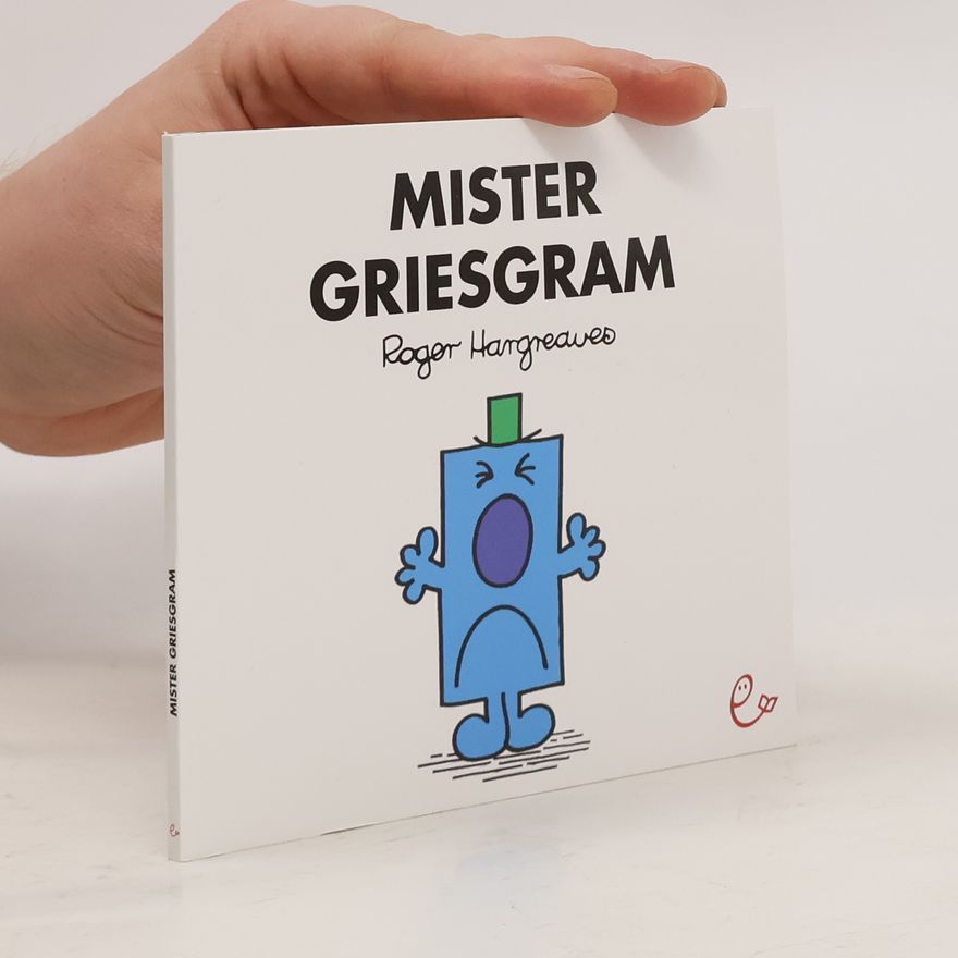 Roger Hargreaves Mister Griesgram