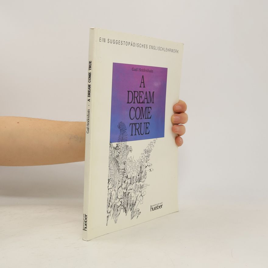 Various authors A Dream Come True