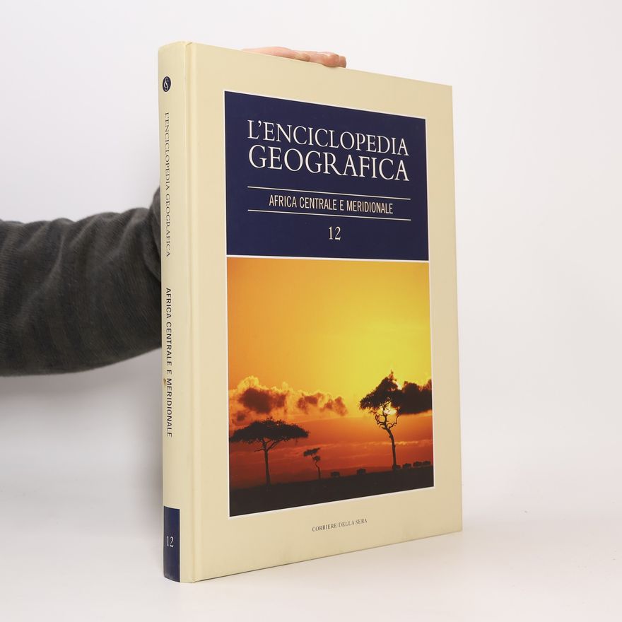 Kolektiv autorů L´enciclopedia geografica 12. Africa centrale e meridionale