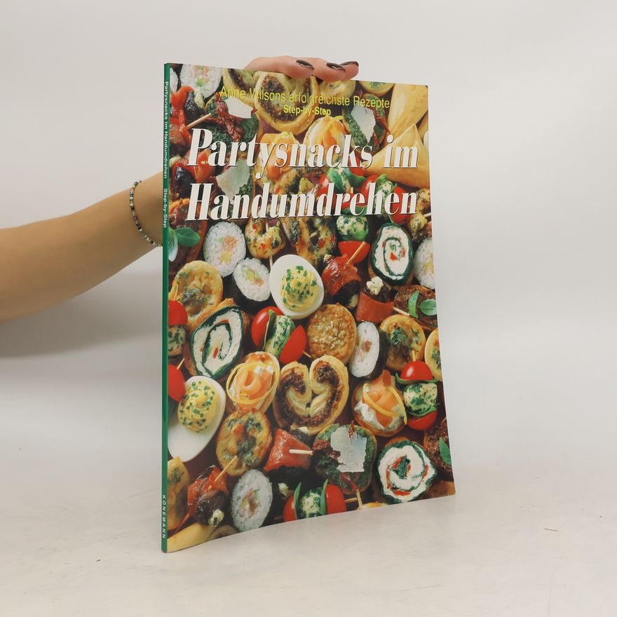 Petra Baron Partysnacks im Handumdrehen