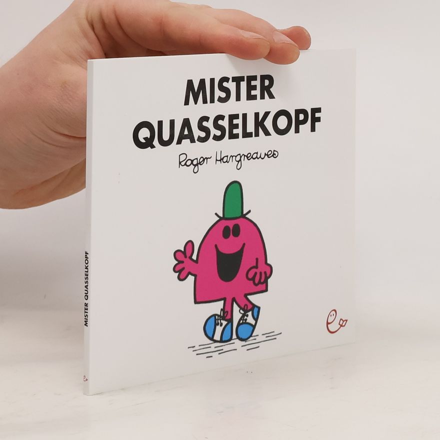 Roger Hargreaves Mister Quasselkopf