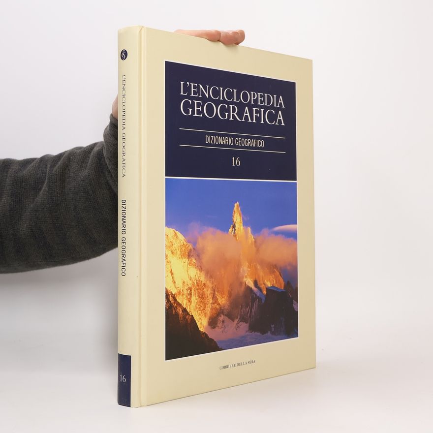 Kolektiv autorů L’enciclopedia Geografica 16: Dizionario Geografico