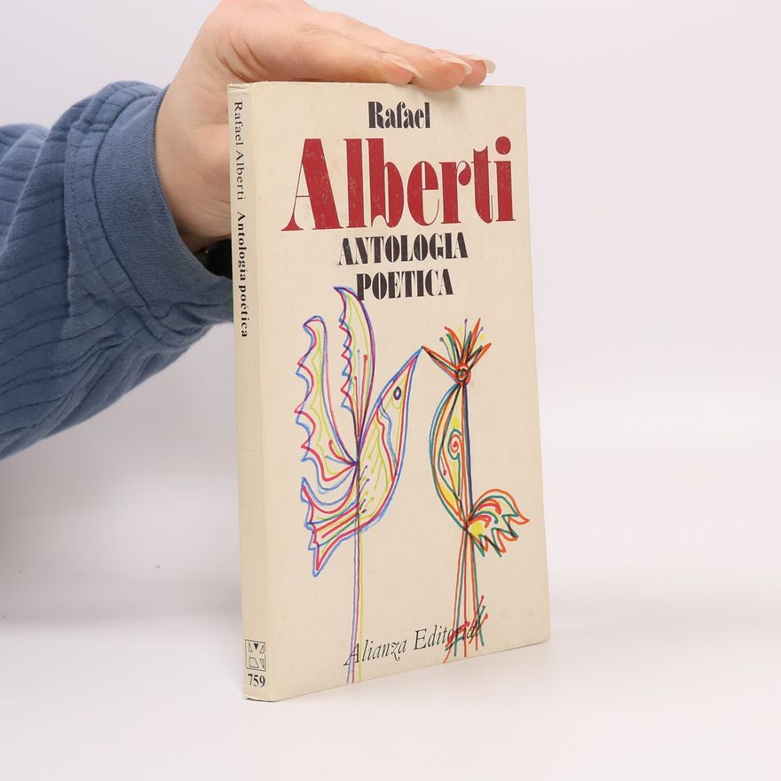 Rafael Alberti Antologia Poetica