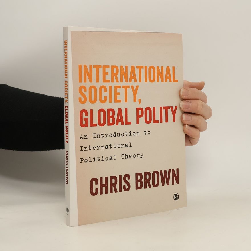 Chris Brown International Society, Global Polity
