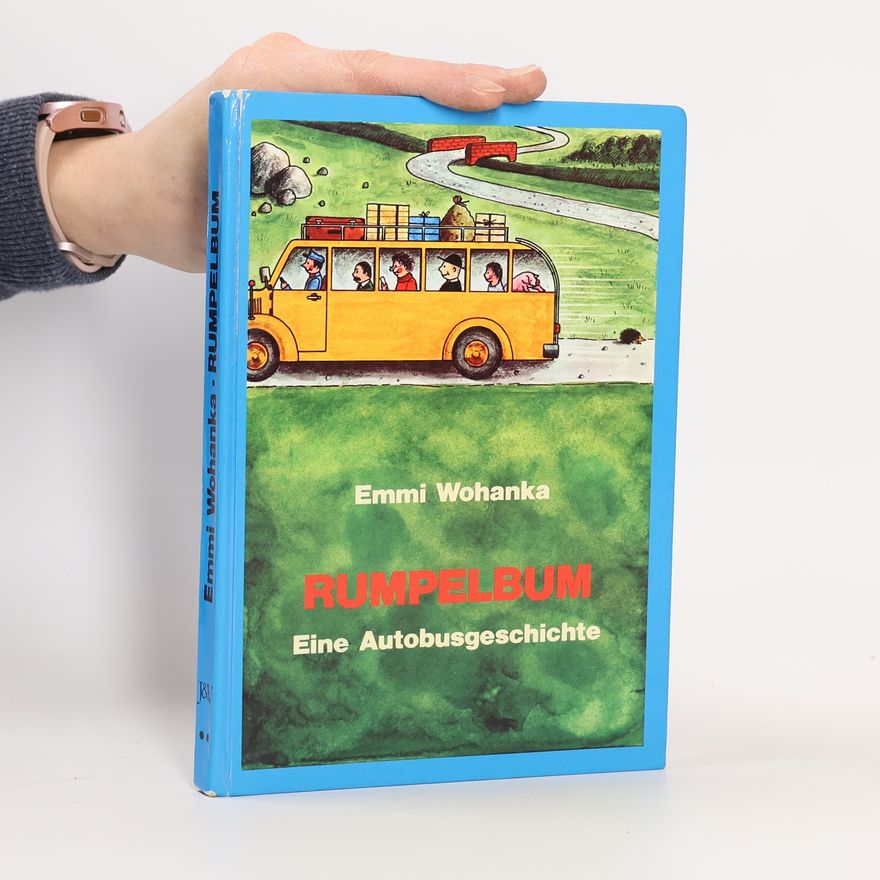 Emmi Wohanka Rumpelbum