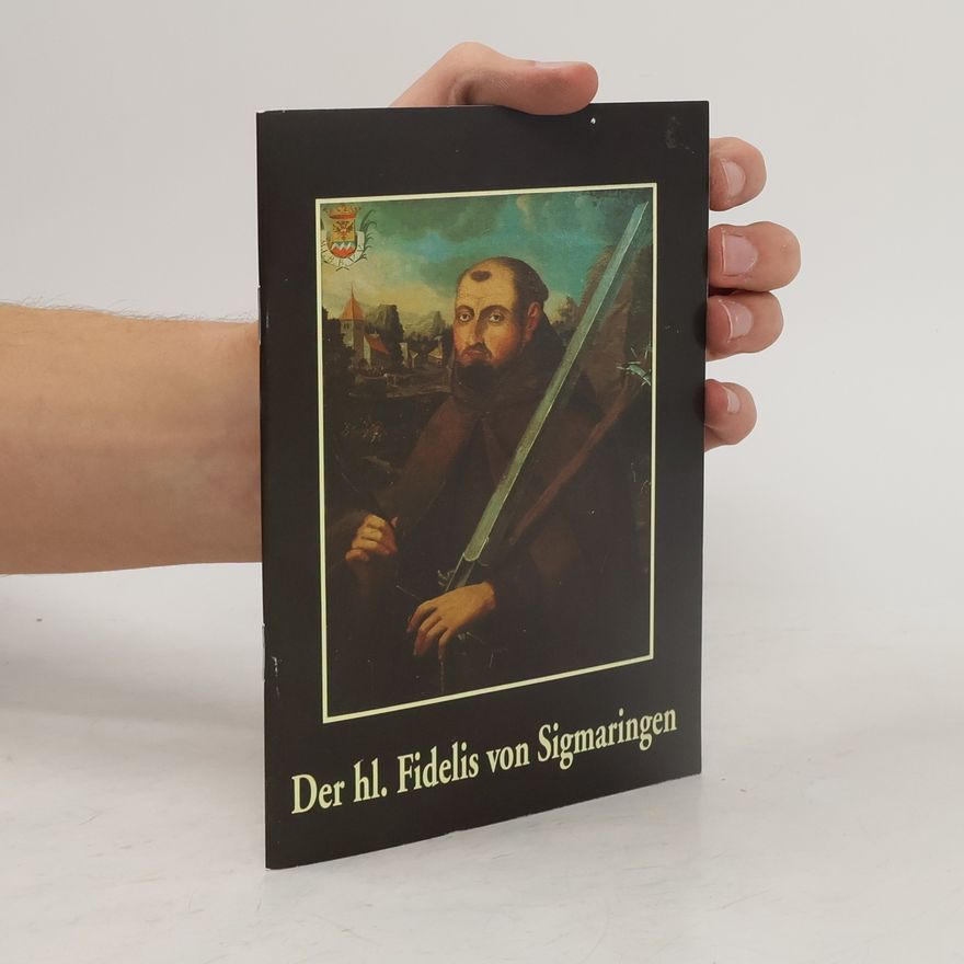 Autorenkollektiv Der hl. Fidelis von Sigmaringen