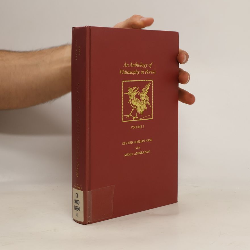 Seyyed Hossein Nasr An Anthology of Philosophy in Persia