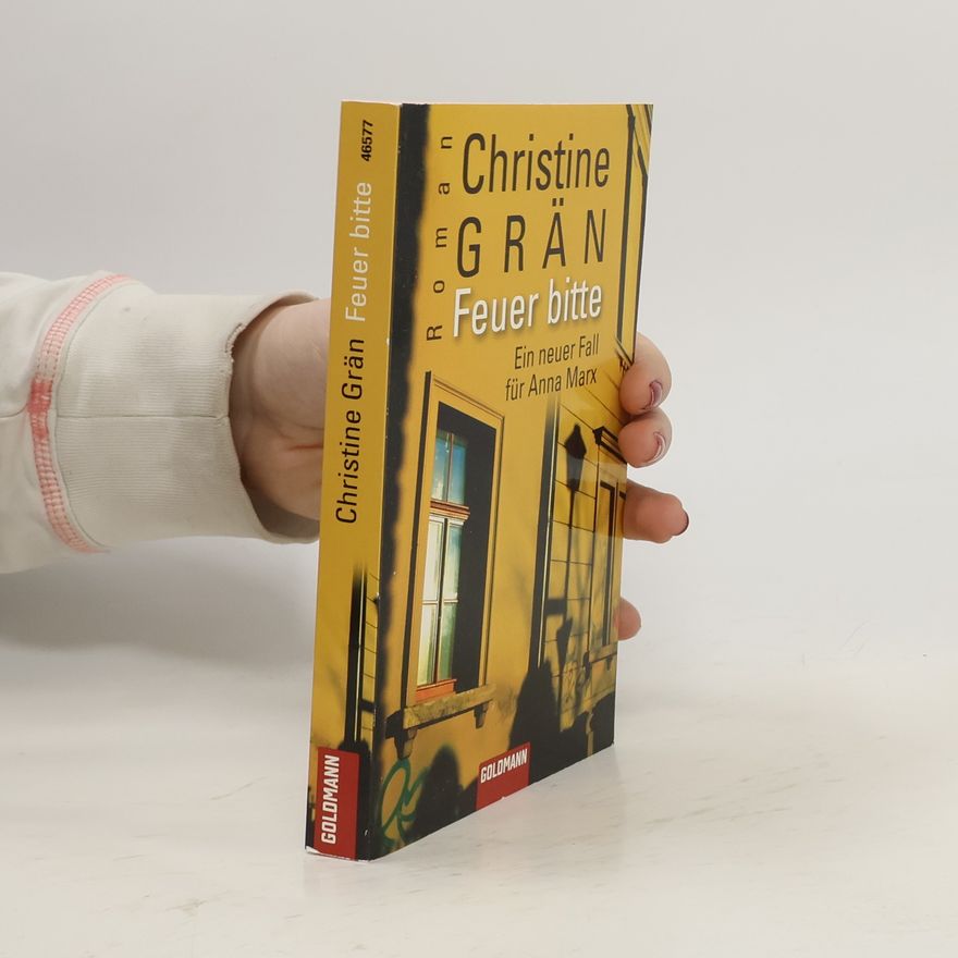 Christine Grän Feuer bitte. Roman
