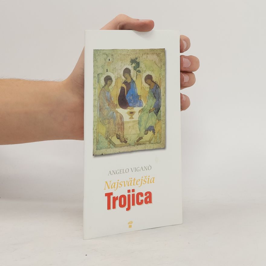 Angelo Viganò Najsvätejšia Trojica