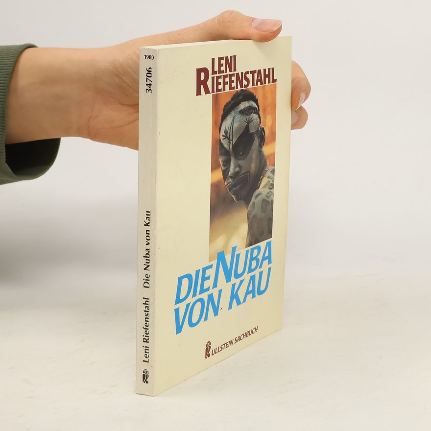 Leni Riefenstahl Die Nuba von Kau