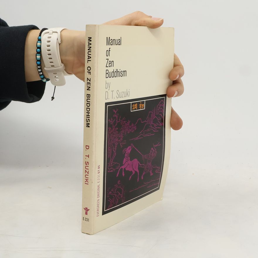 D. T. Suzuki Manual of Zen Buddhism