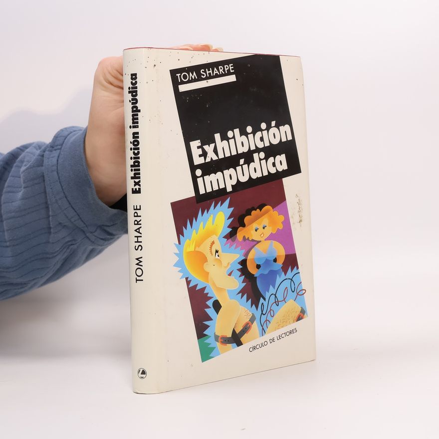 Tom Sharpe Exhibición impúdica