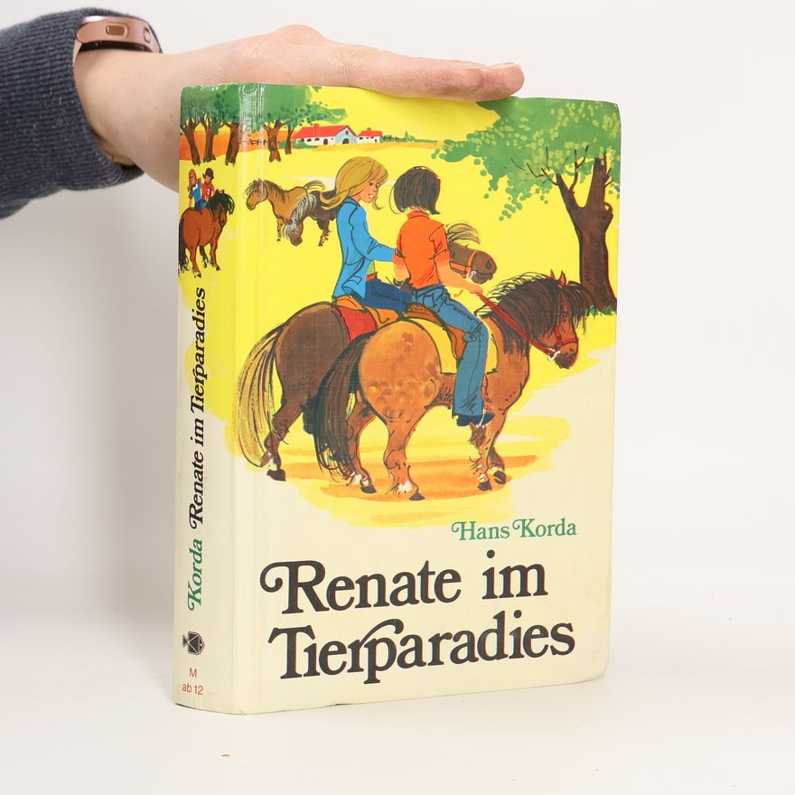 Hans Korda Renate im Tierparadies