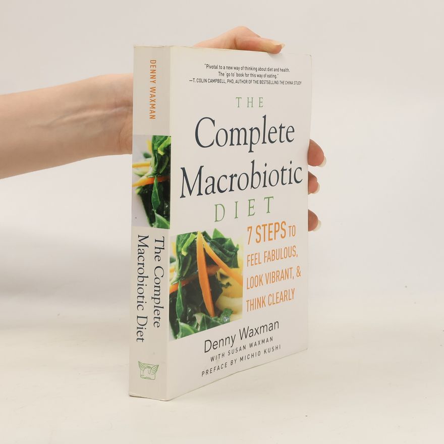 Waxman Denny The Complete Macrobiotic Diet