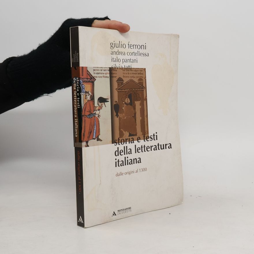 Silvia Tatti Storia e testi della letteratura italiana. Dalle origini al 1300