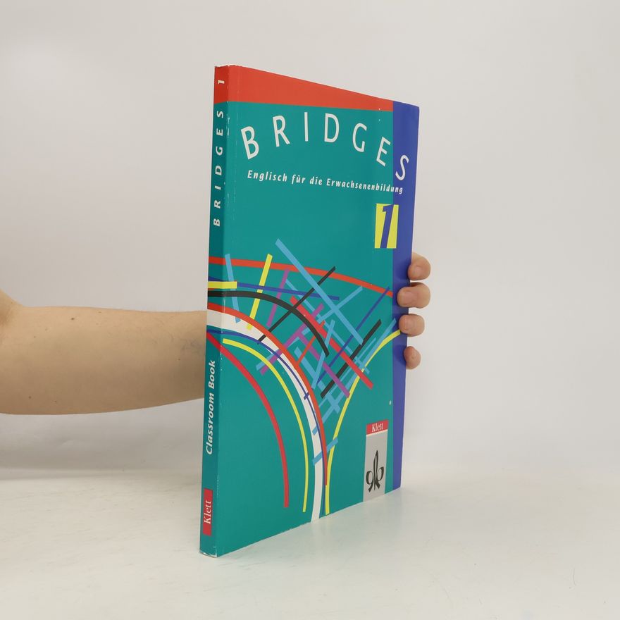 Autorenkollektiv Bridges 1: Classroom Book (Englisch für die Erwachsenenbildung)