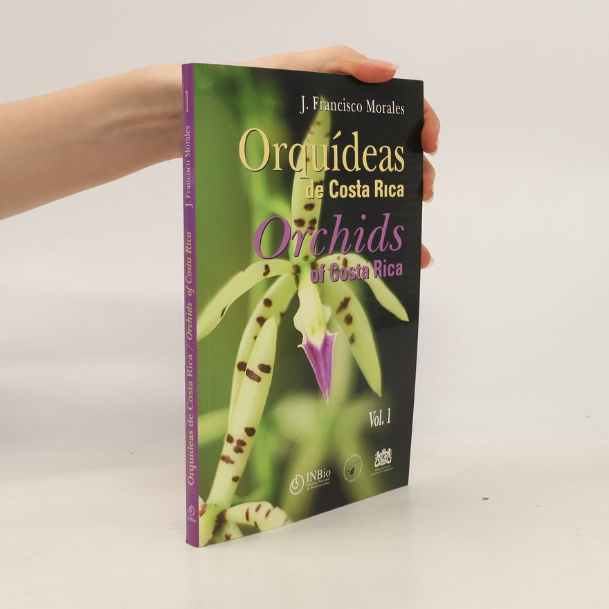 Juan Francisco Morales Orchids of Costa Rica