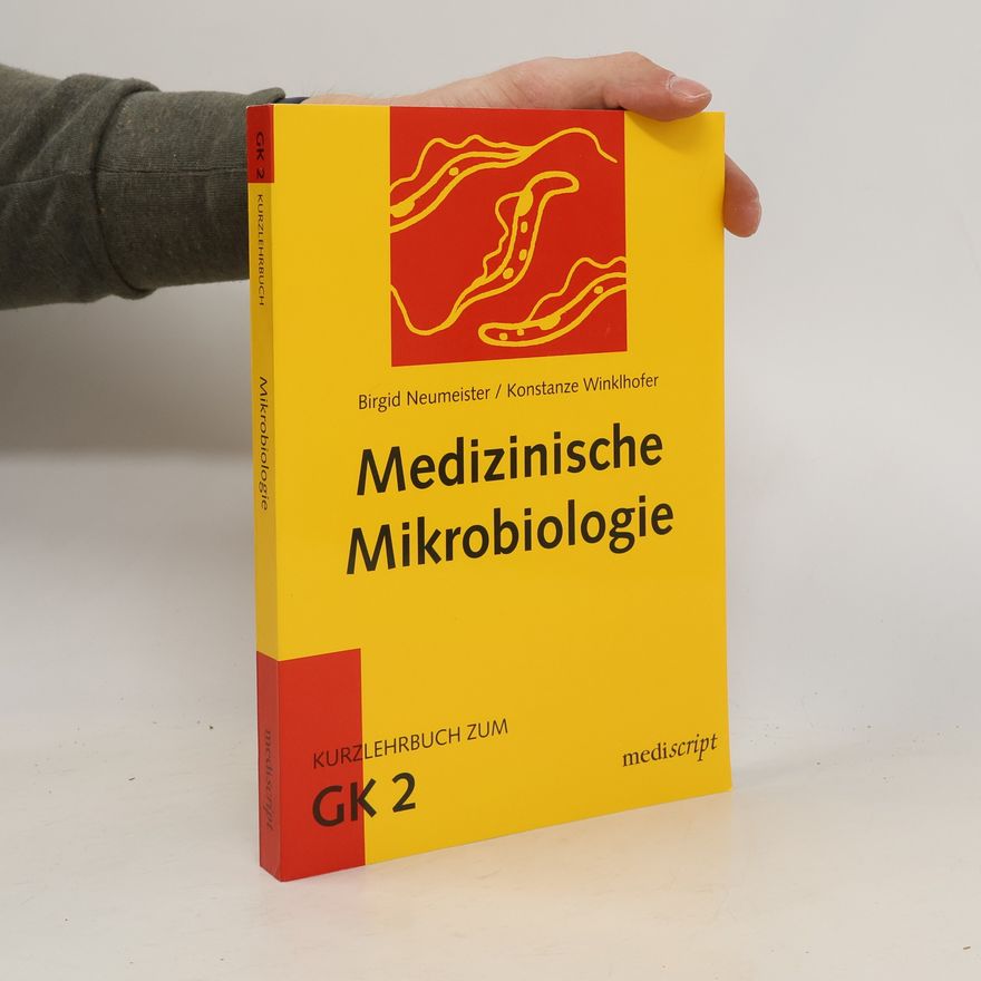 Birgid Neumeister Medizinische Mikrobiologie