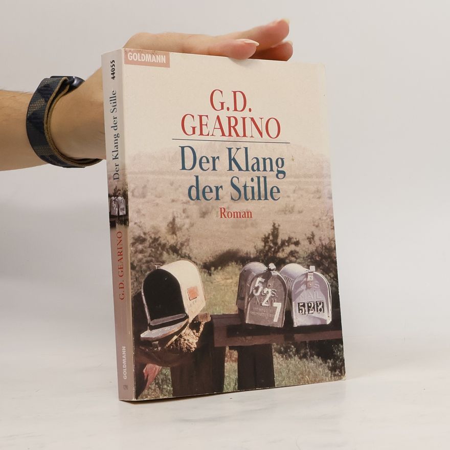 G. D. Gearino Der Klang der Stille. Roman.