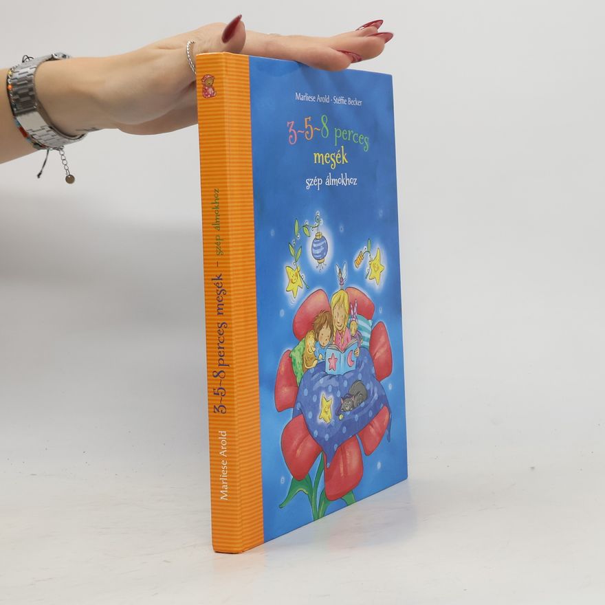 Maren von Klitzing 3-5-8 perces mesék - szép álmokhoz