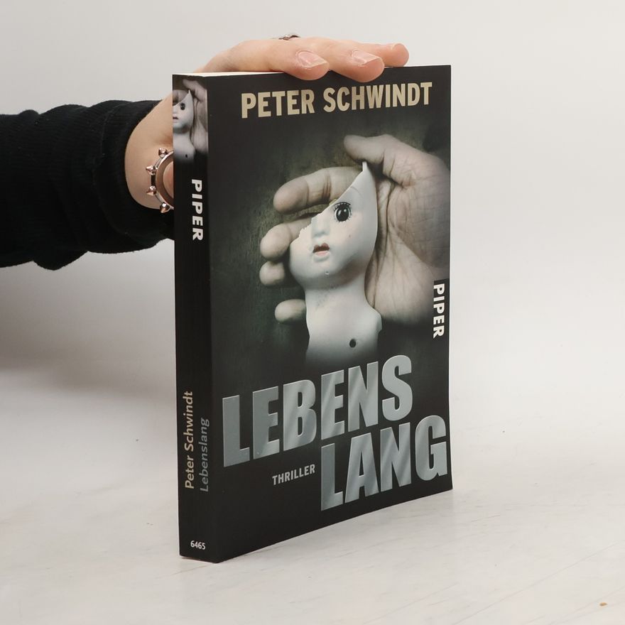 Peter Schwindt Lebenslang. Thriller