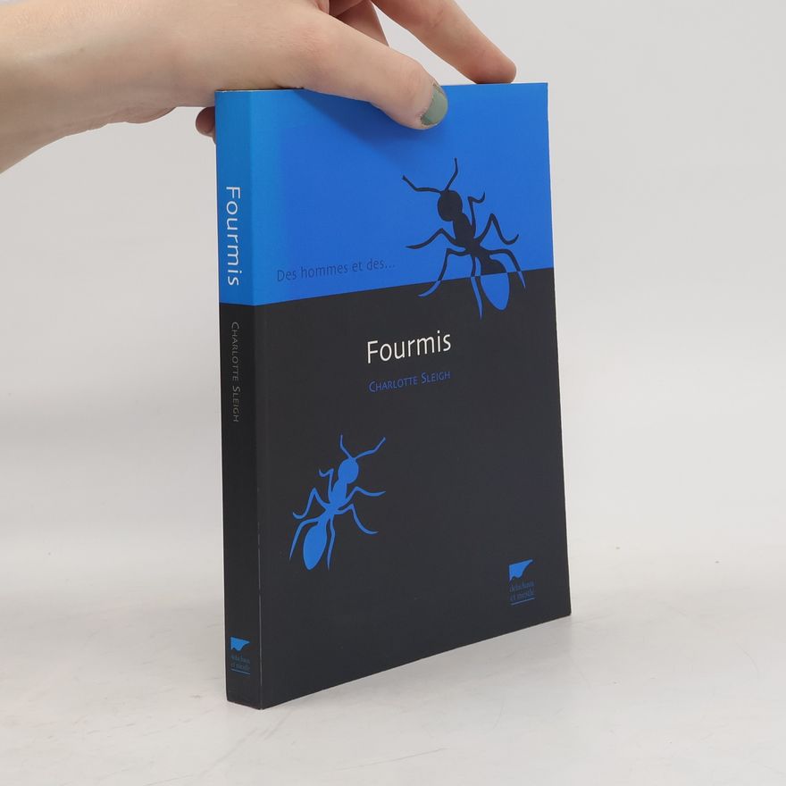 Charlotte Sleigh Fourmis
