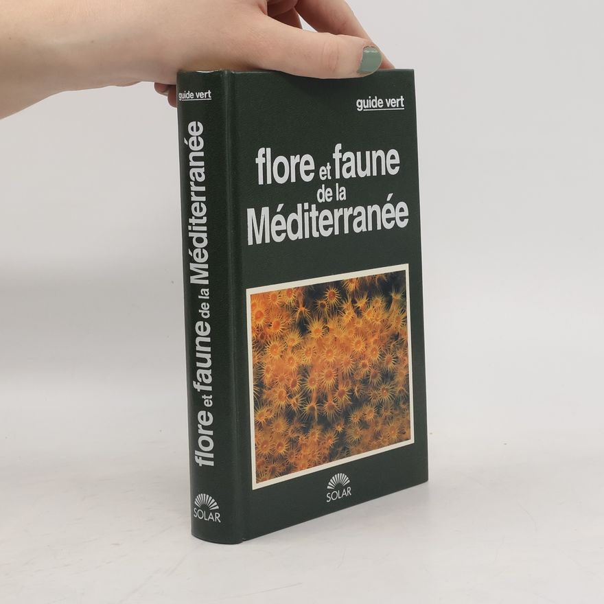 Angelo Mojetta Flore et faune de la Méditerranée