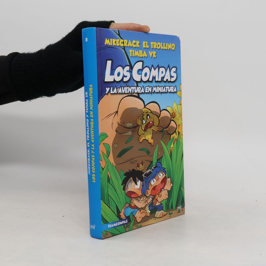 Ediciones Martínez Roca Compas 8. Los Compas y la aventura en miniatura
