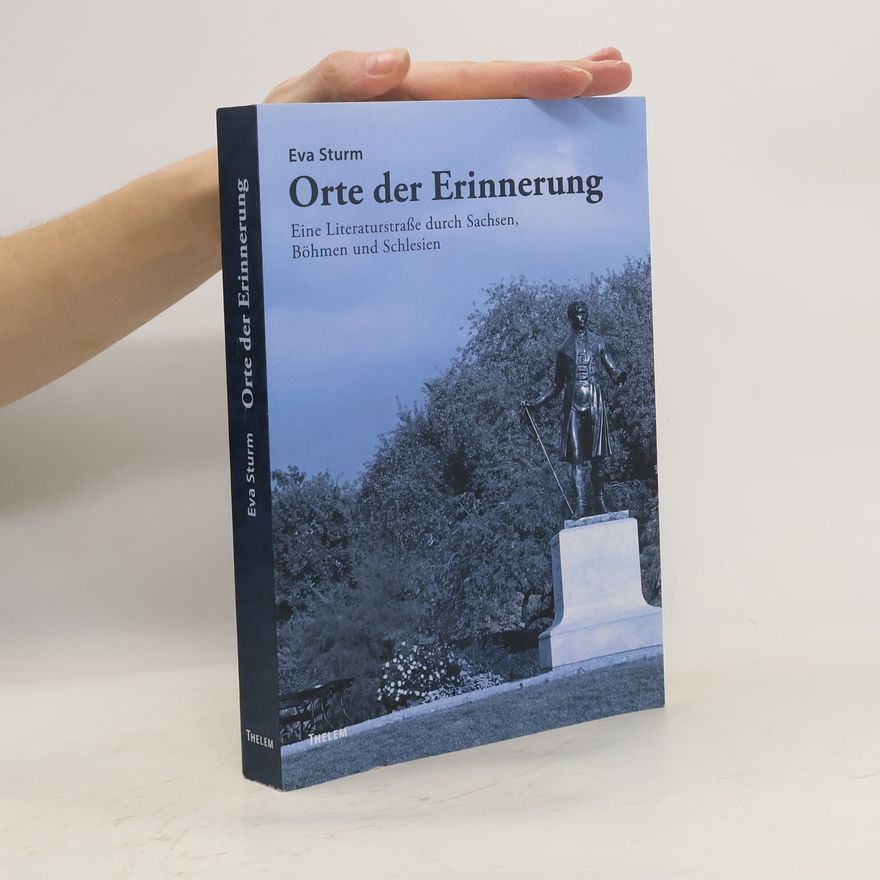 Eva Sturm Orte der Erinnerung