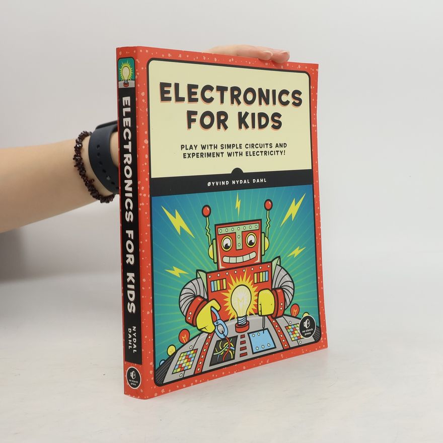 Øyvind Nydal Dahl Electronics for Kids