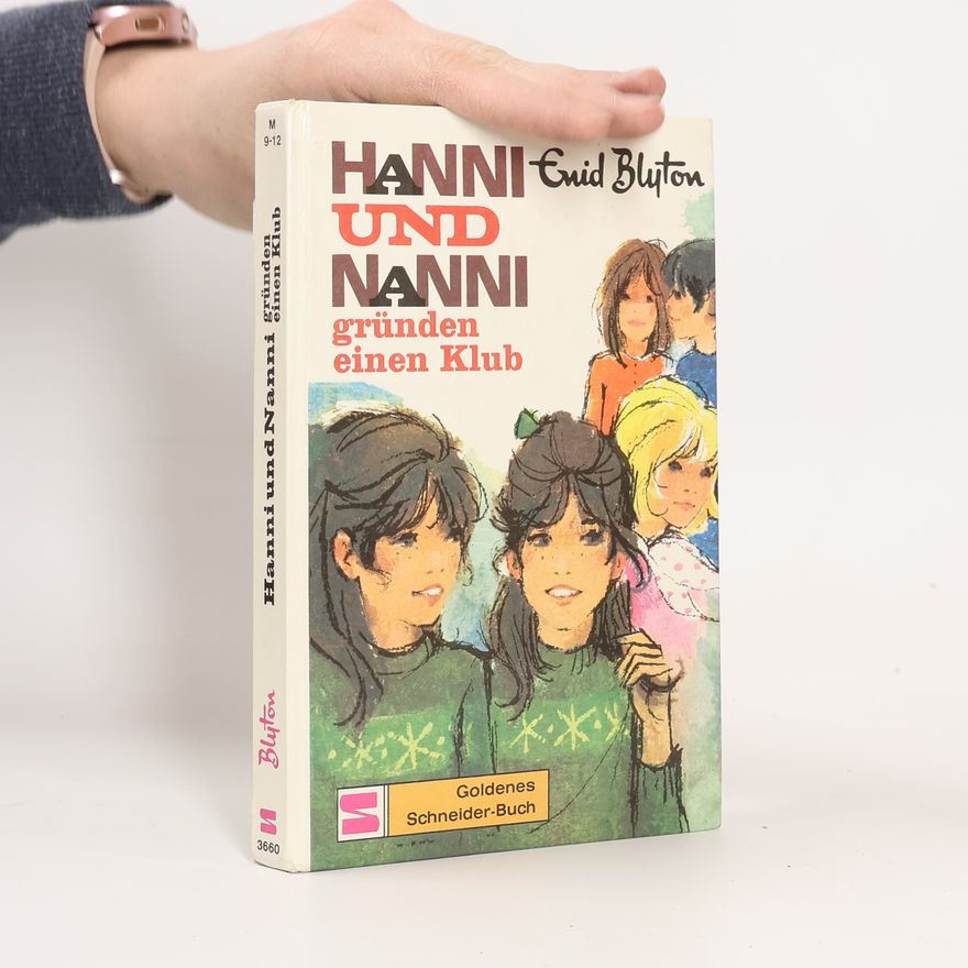 Enid Blyton Hanni und Nanni gründen einen Klub