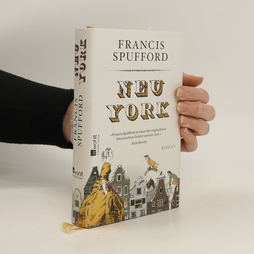 Francis Spufford Neu-York