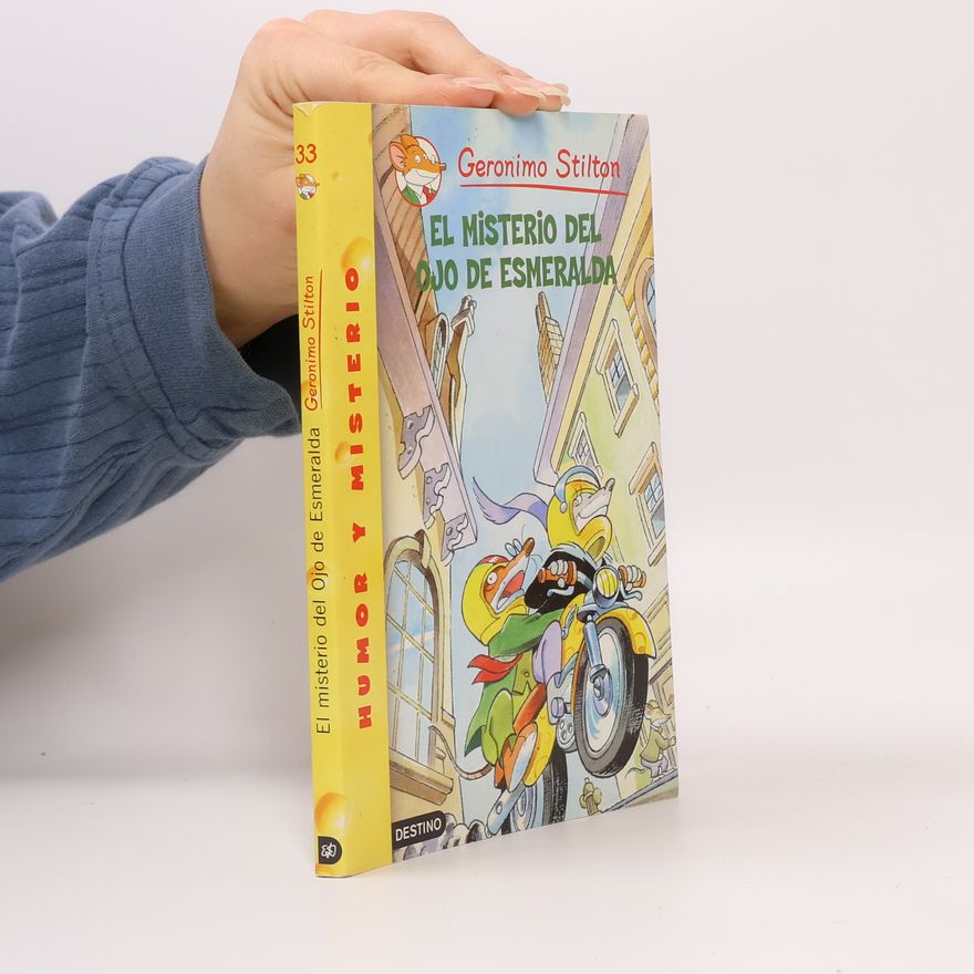 Elisabetta Dami Geronimo Stilton - 33: El misterio del ojo de Esmeralda