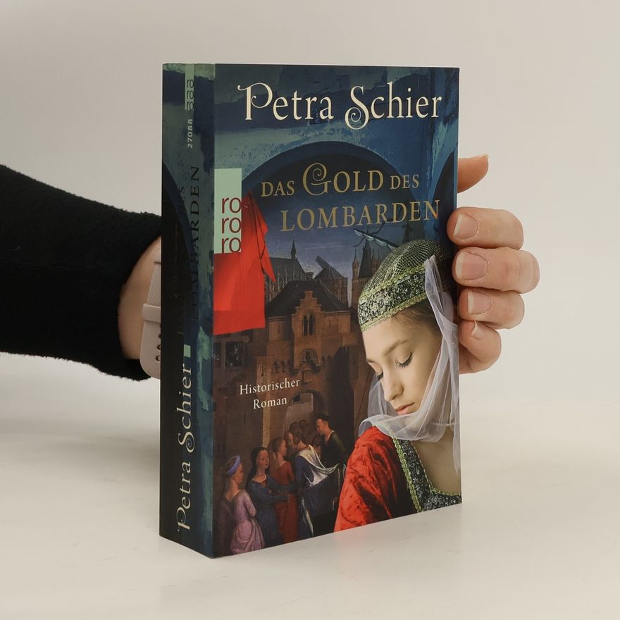 Petra Schier Das Gold des Lombarden