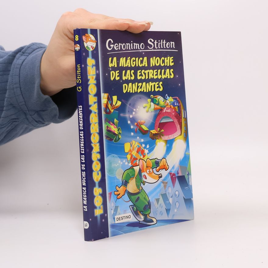 Elisabetta Dami Los Cosmorratones - 8: La mágica noche de las estrellas danzantes