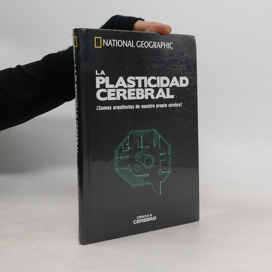 Collectif d'auteurs National Geographic. La plasticidad cerebral