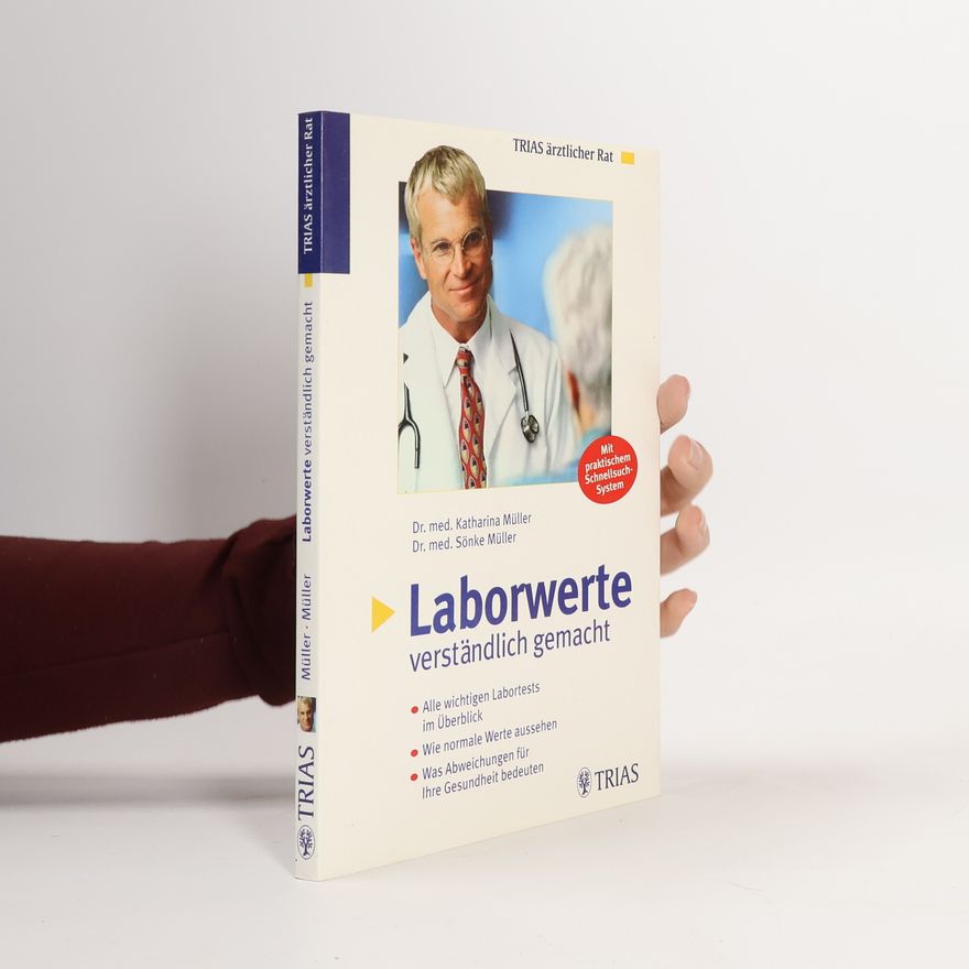 Katharina Müllerová Laborwerte verständlich gemacht