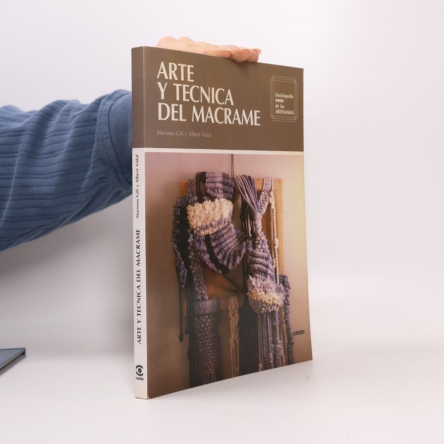 Mariona Gili Arte Y Tecnica Del Macrame