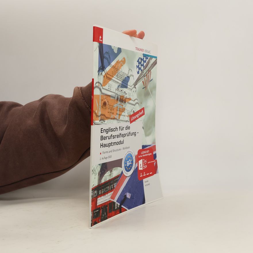 Christina Kodre Englisch für die Berufsreifeprüfung - Hauptmodul Forms and Structures, Workbook Lösungsheft