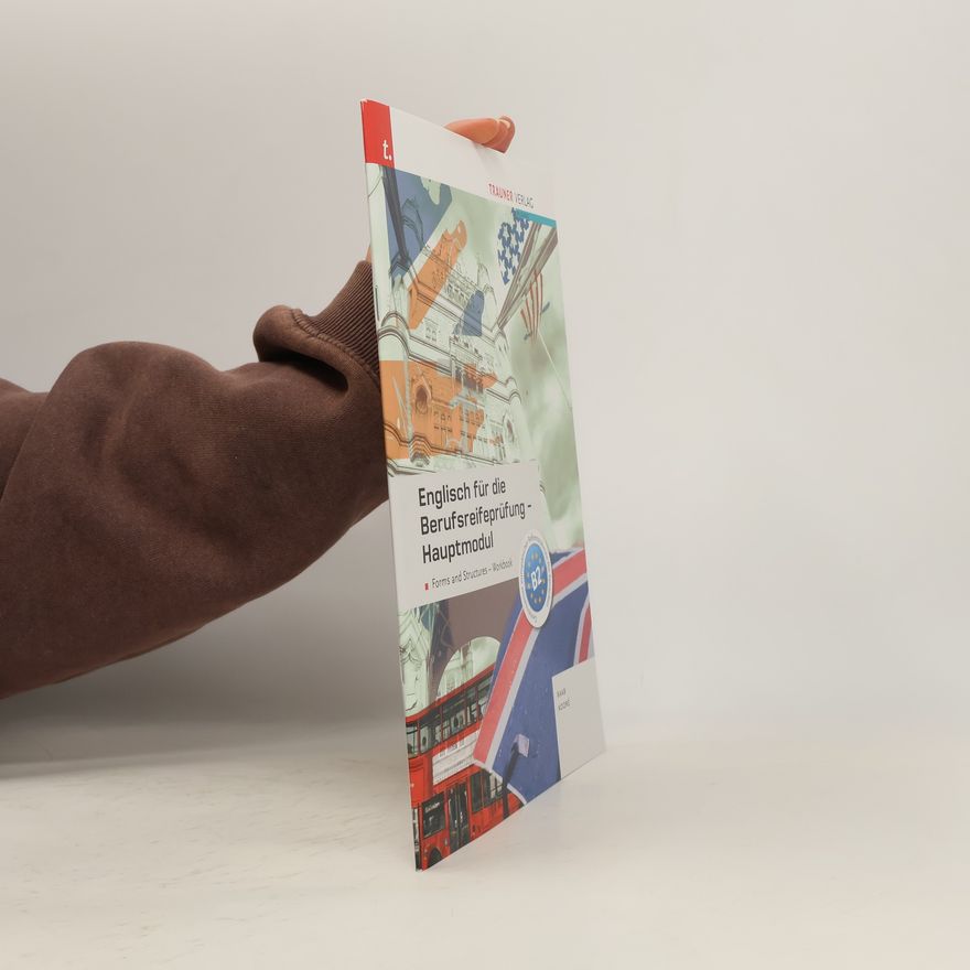 Gabriele Raab Englisch für die Berufsreifeprüfung - Hauptmodul Forms and Structures, Workbook + E-Book