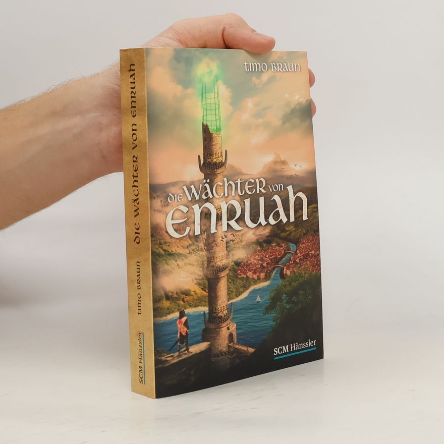 Timo Braun Die Wächter von Enruah