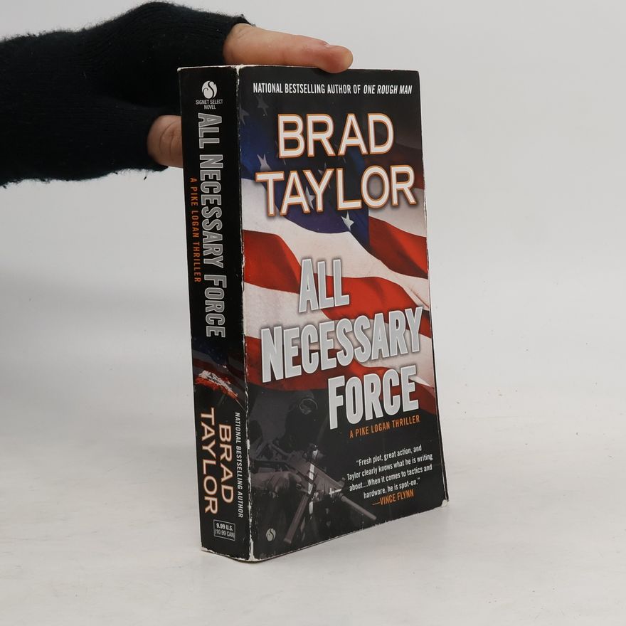 Brad Taylor All Necessary Force